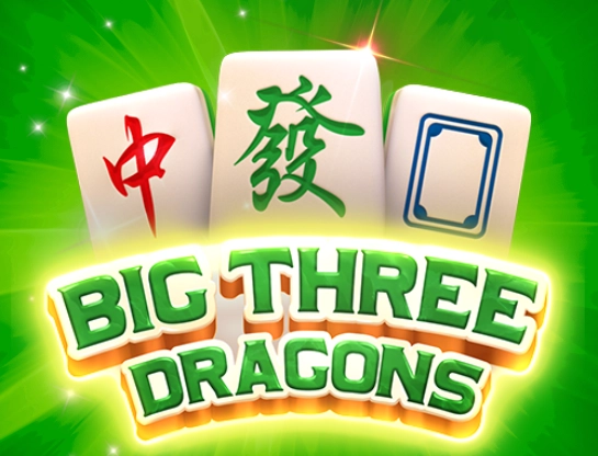 Big Three Dragons